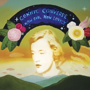 Connie Converse - How Sad, How Lovely  CD